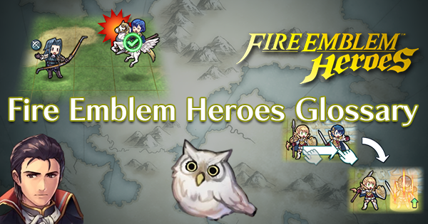 Fire Emblem Heroes Glossary