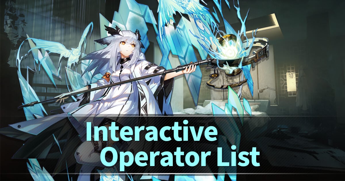 Interactive Operator List Arknights Wiki Gamepress
