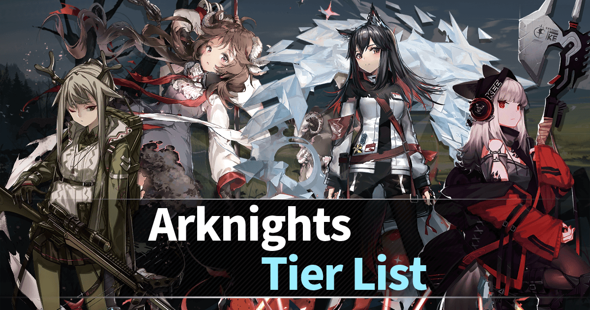 Arknights Operator Tier List Arknights Wiki Gamepress