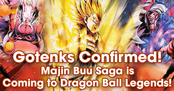 Gotenks Confirmed! Majin Buu Saga is Coming to Dragon Ball Legends!