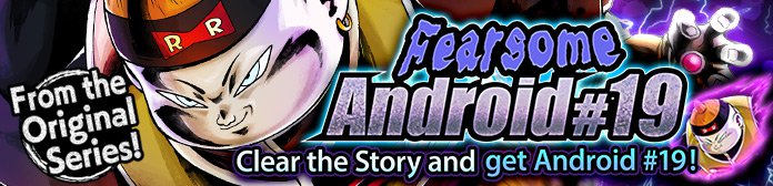 Fearsome Android #19 Event Guide
