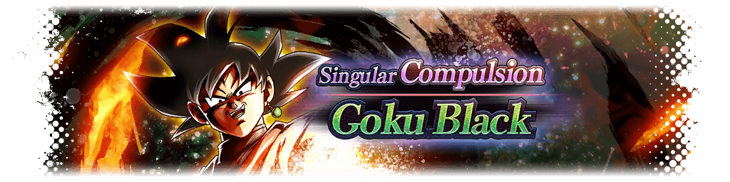 Singular Compulsion Goku Black