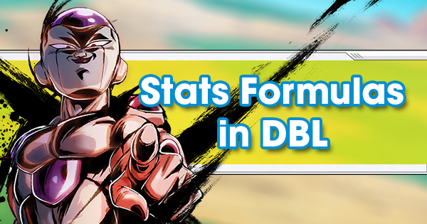 Stats Formulas in Dragonball Legends