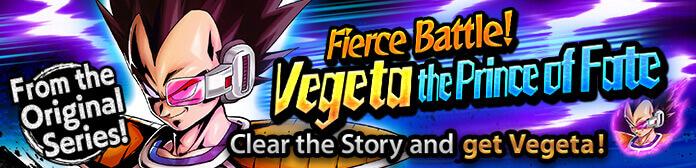 Fierce Battle! Vegeta the Prince of Fate Event Guide