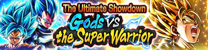 The Ultimate Showdown: Gods vs the Super Warrior Event Guide