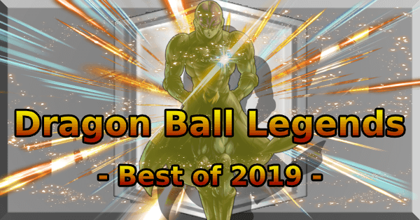 Dragon Ball Legends Best Of 2019