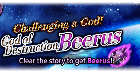 Challenging a God! God of Destruction Beerus Event Guide