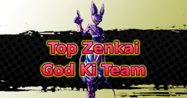 Top Zenkai God Ki Team