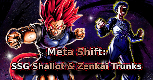 Meta Shift Ssg Shallot And Zenkai Trunks Dragon Ball Legends
