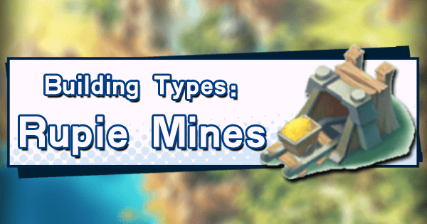 Building Types: Rupie Mines