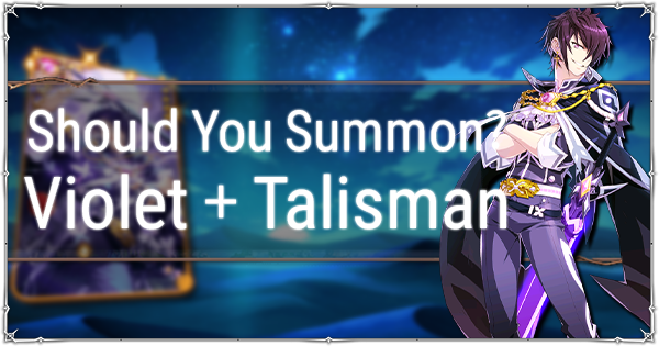 Should You Summon Violet And Violet S Talisman Edition Epic