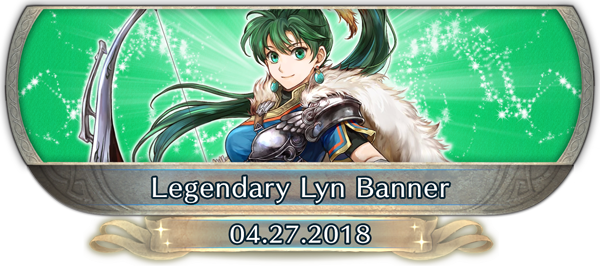 FEH Content Update: 04/26/18 - Legendary Lyn