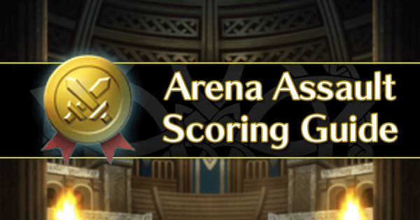 Arena Assault Scoring Guide