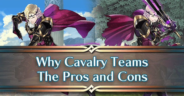 Why Cavalry Teams - The Pros and Cons