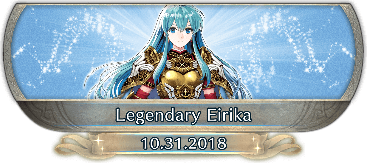 FEH Content Update: 10/31/18 - Legendary Eirika