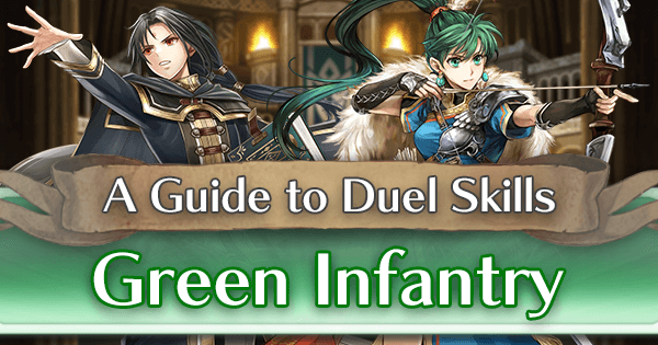 A Guide to Duel Skills (Green Infantry)