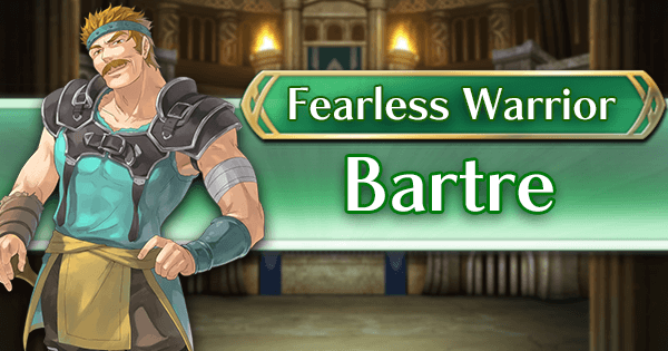 Bartre: Fearless Warrior