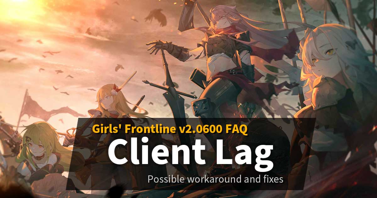 Banner image for the "Fixing GFL Client Lag" article featuring the new Medieval Gacha T-Dolls. 