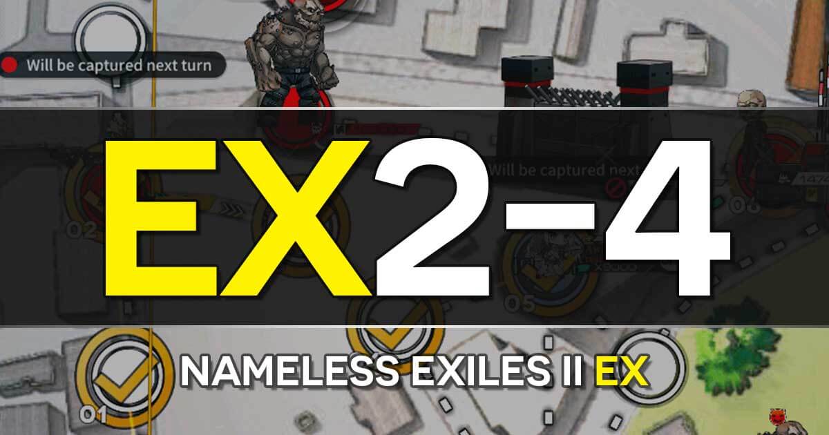 A guide to the Girls Frontline Shattered Connection Event stage E2-4 EX: Nameless Exiles II EX