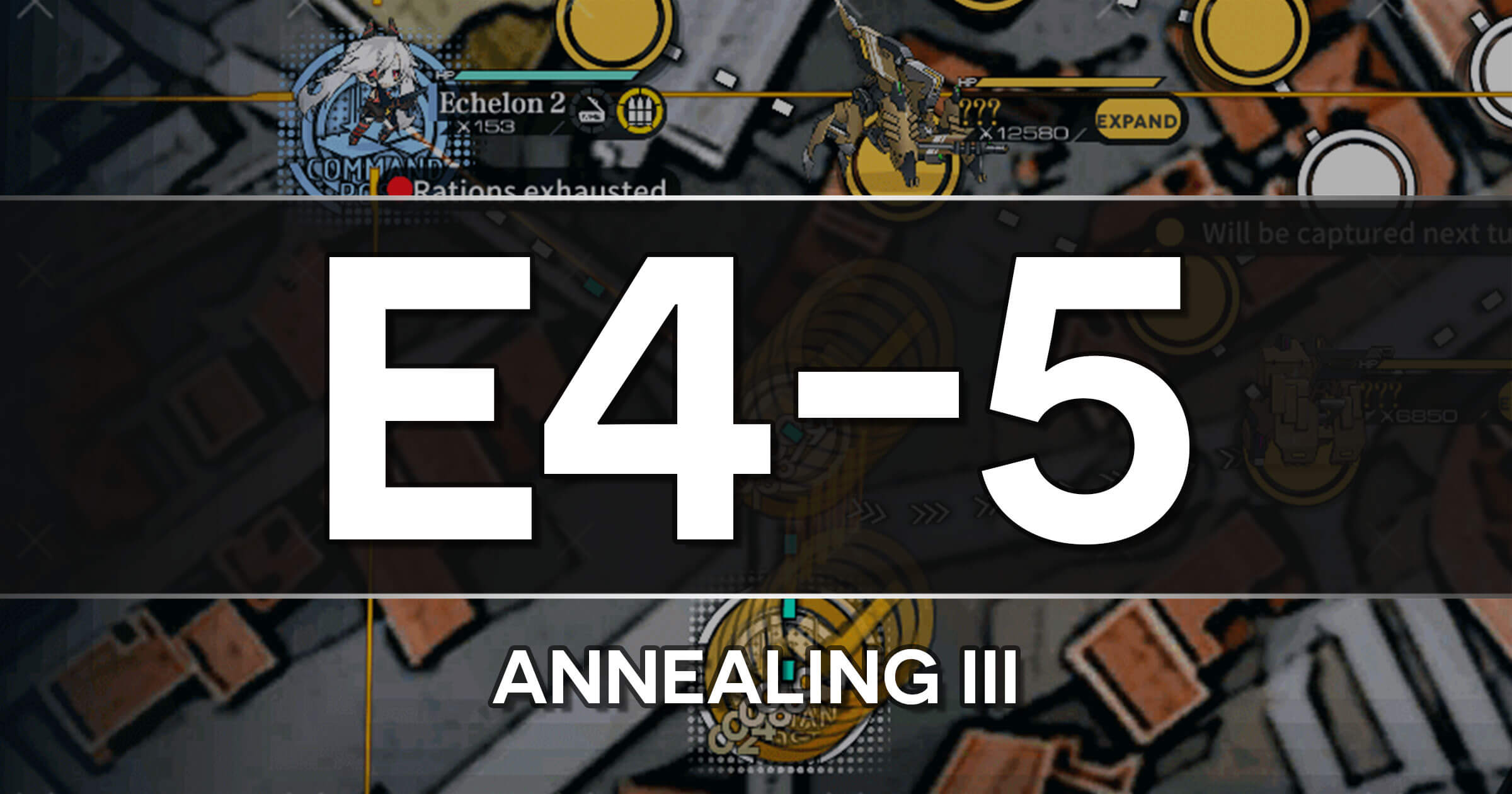 A guide to the Girls Frontline Polarized Light Event stage E4-5: Annealing III