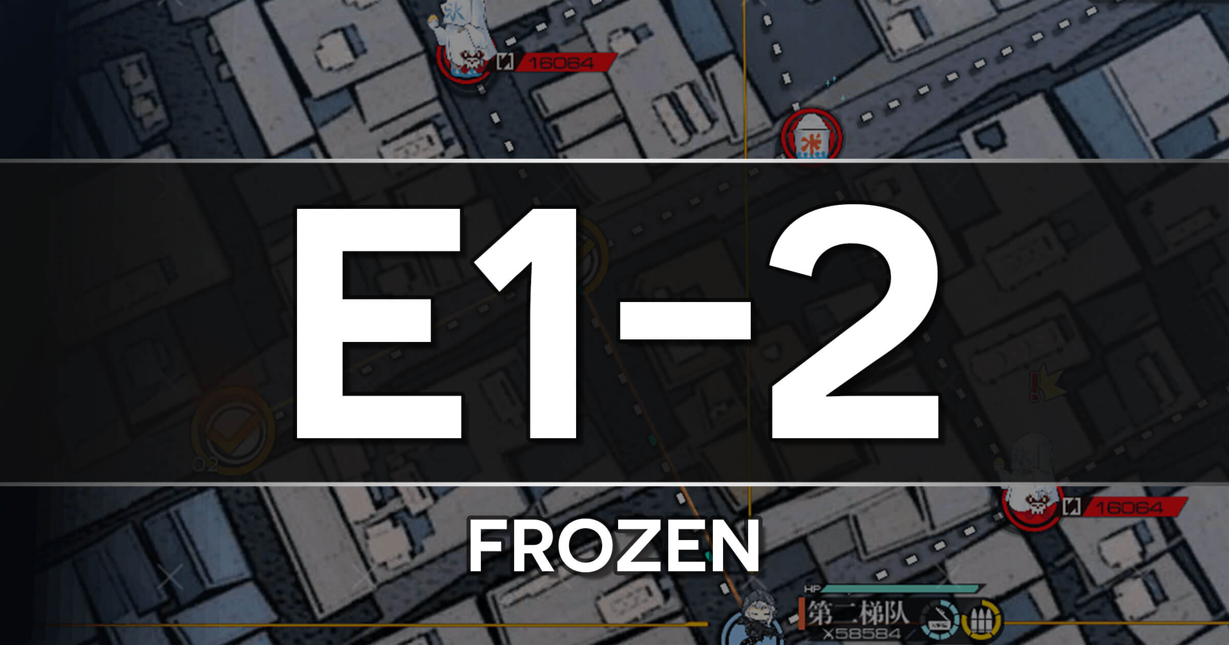 A guide to the Girls Frontline Jashin Collab E1-2: Frozen