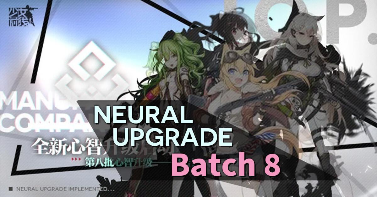 CN Neural Upgrade Batch 8 Teaser Banner