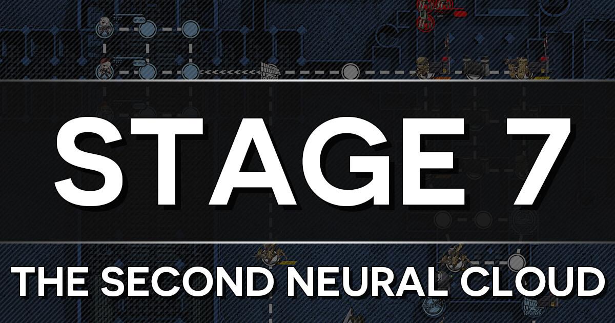 Clear Guide for White Day Stage 7: The Second Neural Cloud