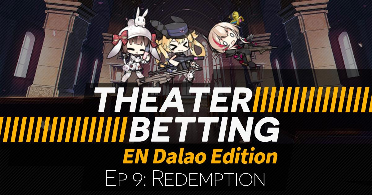 Theater Betting Episode 9 Banner featuring Kazuki (SOPMOD II), Dusk (M99), and Cleista (SR-3MP). 