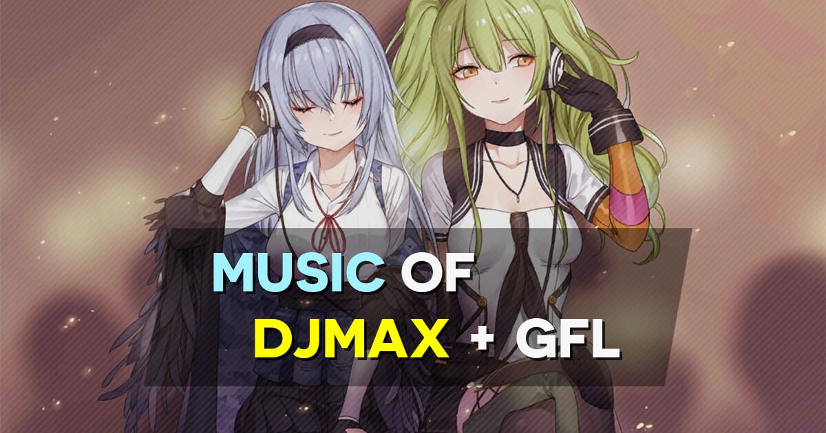 Banner image for the Music of DJMax + GFL article featuring Calico x Thunder.