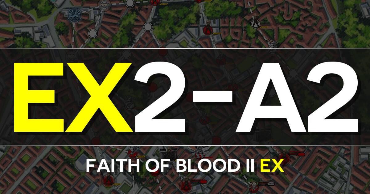 A guide to Isomer Chapter 2-A2: Faith of Blood Battle II EX
