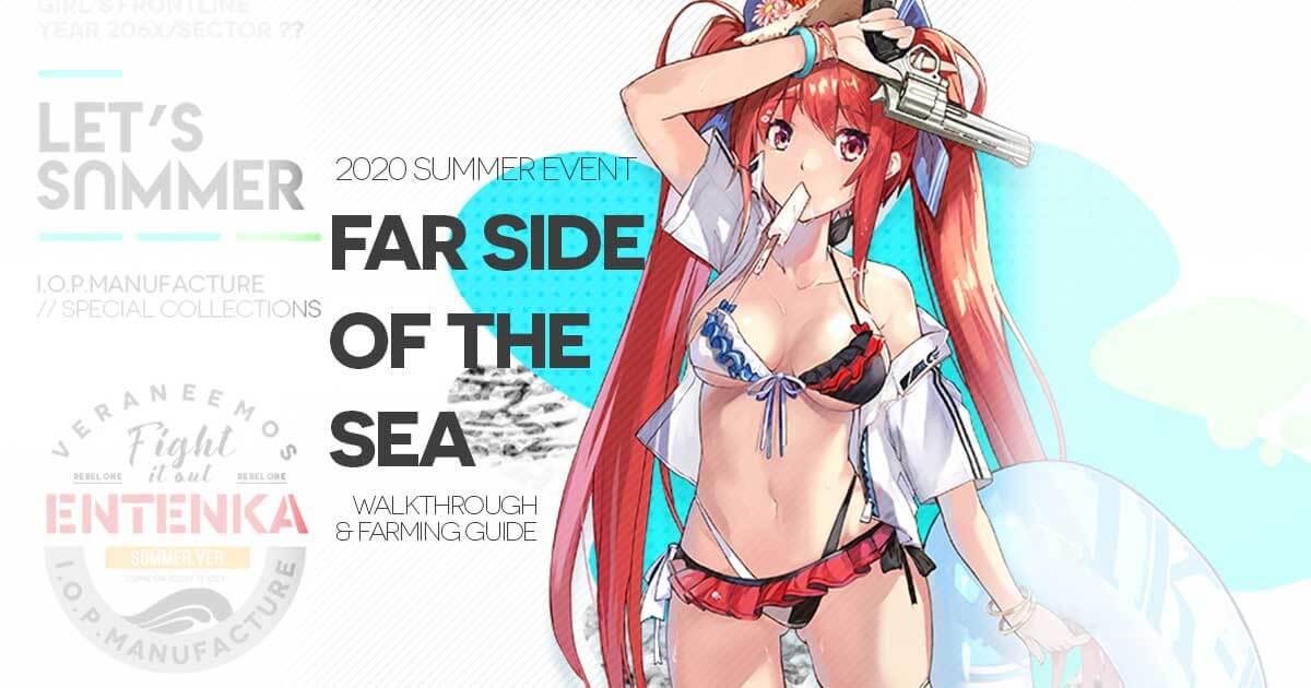 Event information and guides for the Girls' Frontline 2020 SummerEvent, "Far Side of the Sea" featuring Astra's costume