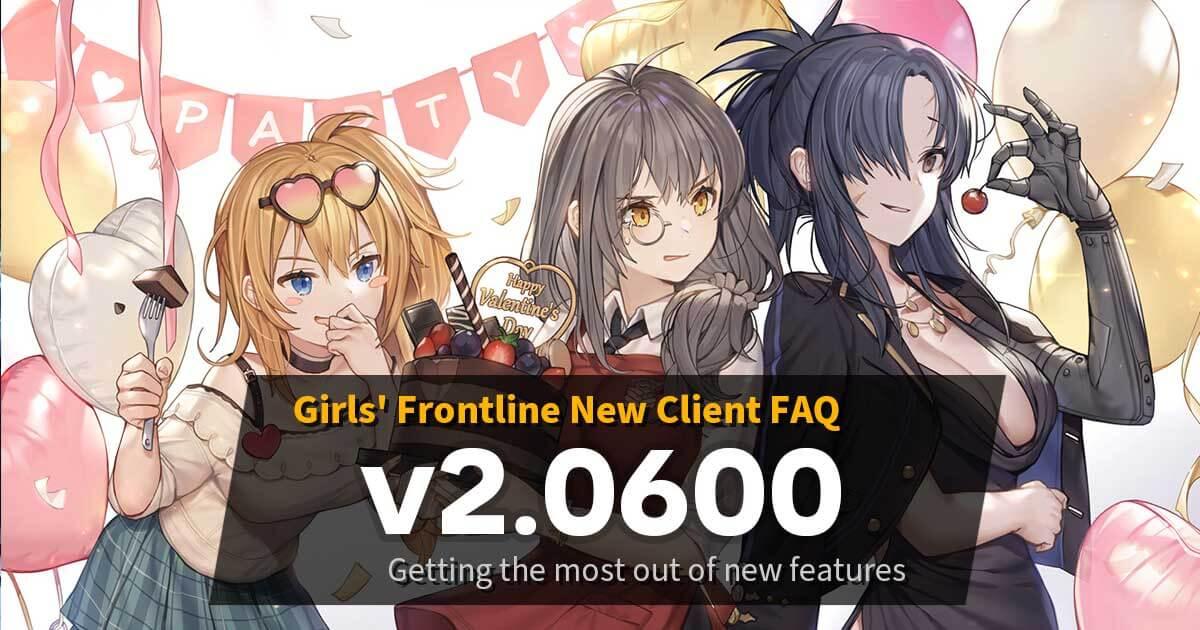 Banner for "Summary and Frequently Asked Questions about the new Girls' Frontline v2.0600 client, released after maintenance on September 22nd 2020!" which is actually the Valentines' Day login screen from 2019, but no one will read this alt text anyway even though it helps with SEO. 