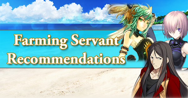 Summer 2018 Farming Servant Recommendations (Part 1: White Beach of Relaxation)