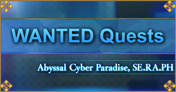 SE.RA.PH - WANTED Quests