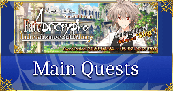 Fate Apocrypha Inheritance of Glory - Main Quests