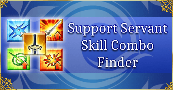 Support Servant Skill Combo Finder
