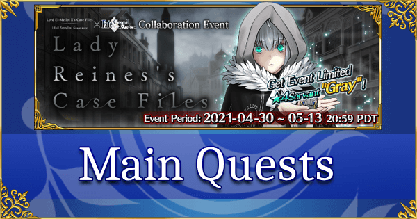 Lady Reines Case Files - Main Quests