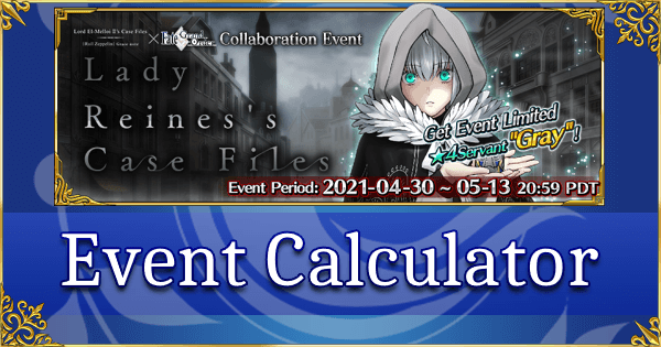 Lady Reines Case Files - Event Calculator