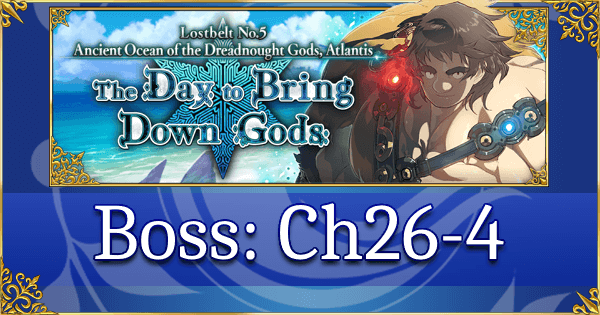 Boss Guide: Ch26-4 (Atlantis)