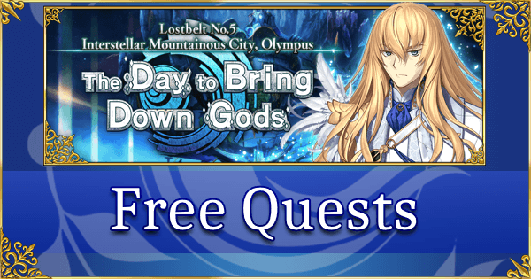 Lostbelt 5.2: Olympus - Free Quests