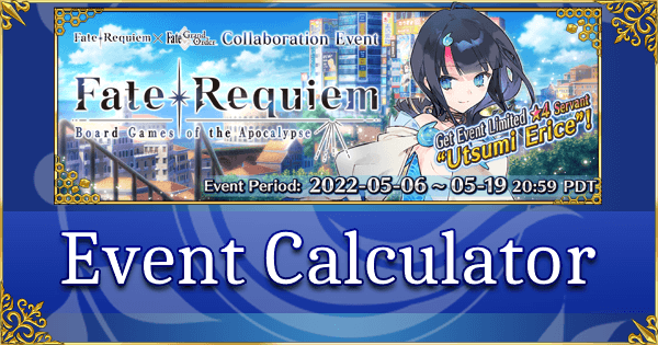 Fate/Requiem Collab - Event Calculator