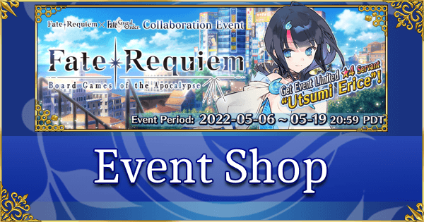 Fate/Requiem Collab - Event Shop & Planner