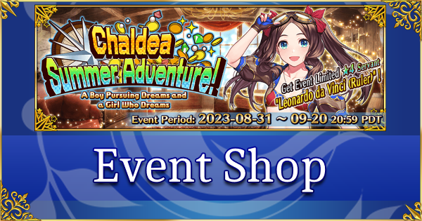 FGO Summer 2023: Chaldea Summer Adventure - Event Shop & Planner