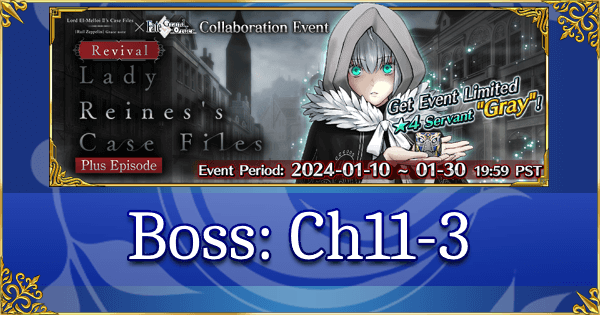 Revival: Lady Reines Case Files - Boss Guide: Ch11-3