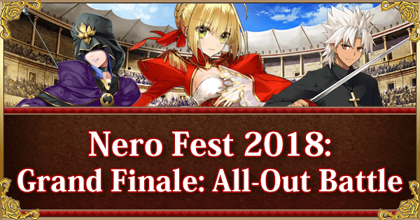 Return of Nero Fest 2018: Grand Finale: All-Out Battle