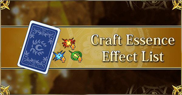Craft Essence Effect List
