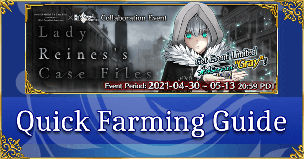 Lady Reines Case Files - Quick Farming Guide