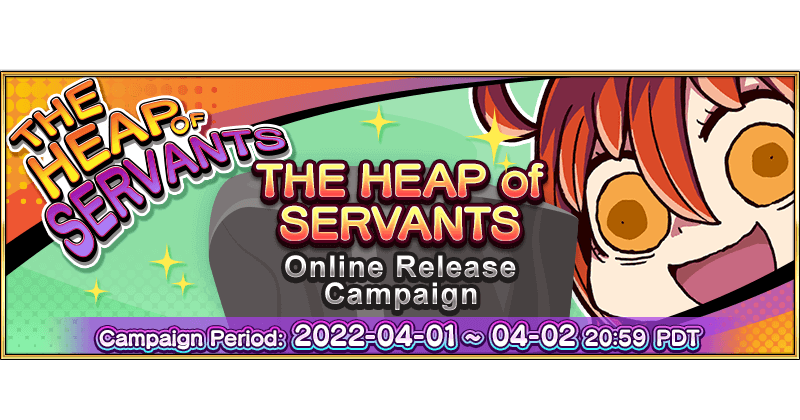 THE HEAP of SERVANTS Online Release Campaign