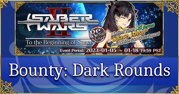 Revival: Saber Wars 2 - Bounty Guide: Dark Rounds Shadow
