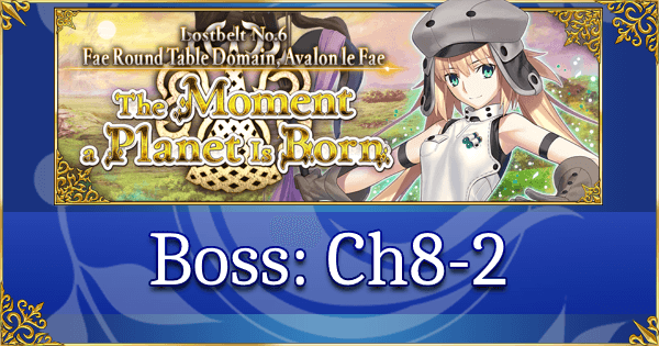 Boss Guide: Ch8-2 (Avalon le Fae)